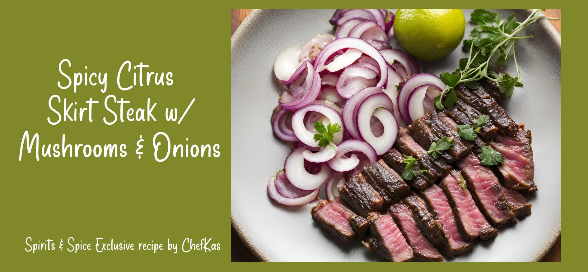 Spicy Citrus Skirt Steak Recipe