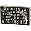 Wine Does That Wooden Sign