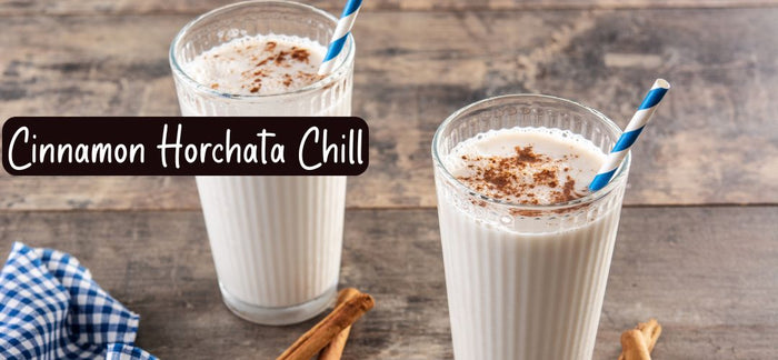 Cinnamon Horchata Chill