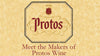 Get to Know Protos Wine