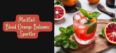 Mocktail: Blood Orange Balsamic Sparkler