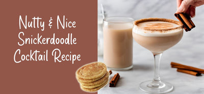 Nutty & Nice Snickerdoodle Cocktail