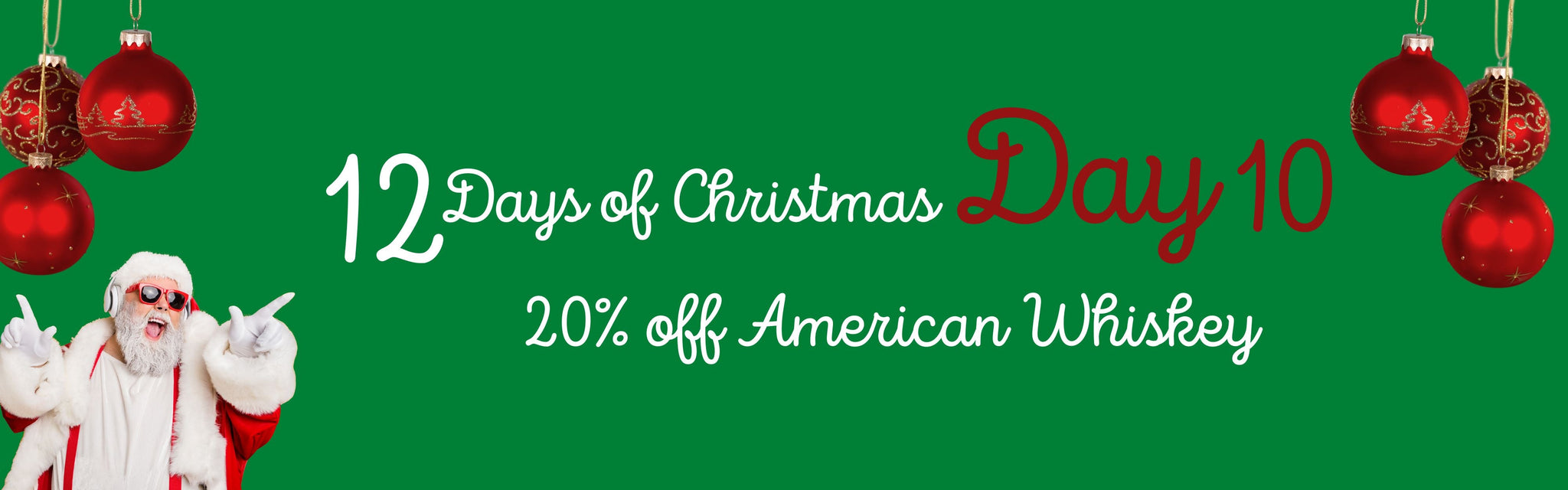 12 Days of Christmas - Day 10, American Whiskey