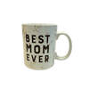 Best Mom Ever Mug