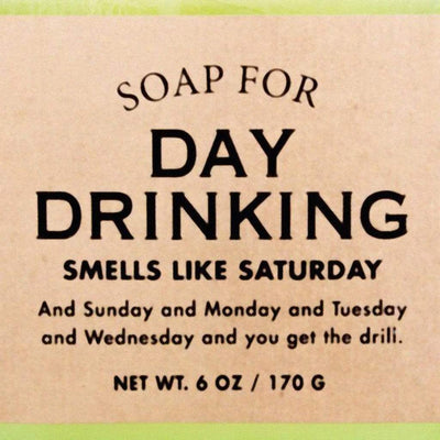Soap for Day Drinking