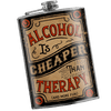 Alcohol is Cheaper Than Therapy Flask