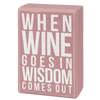 Wine Goes In Box Sign and Sock Set
