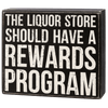 Liquor Store Rewards Wooden Sign