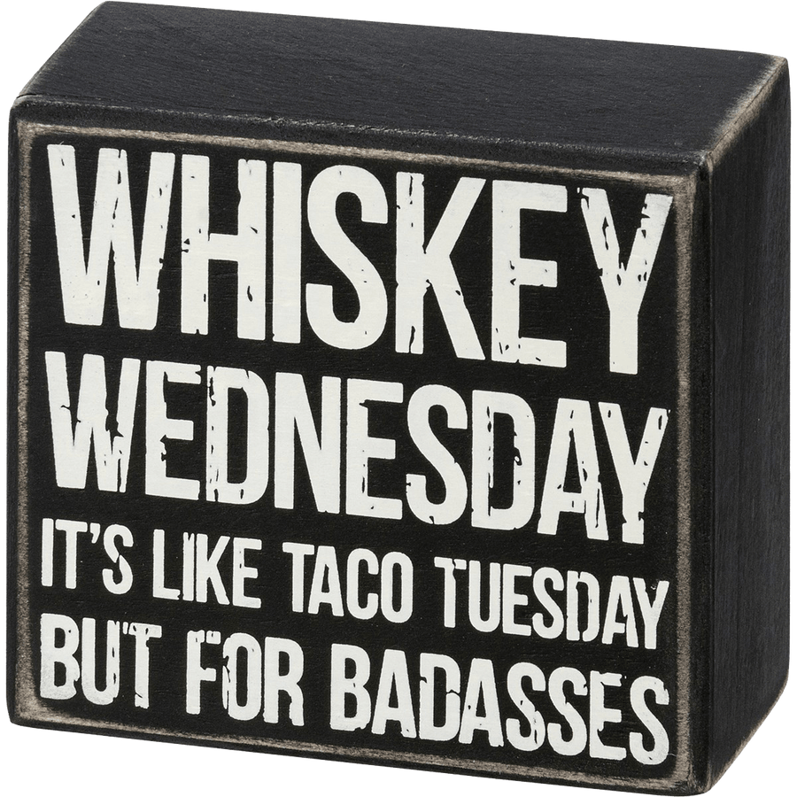 Whiskey Wednesday Wooden Sign