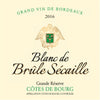 Blanc de Brule Secaille Grande Reserve Cotes de Bourg Blanc label